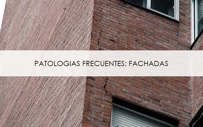 Patologías frecuentes en fachadas.