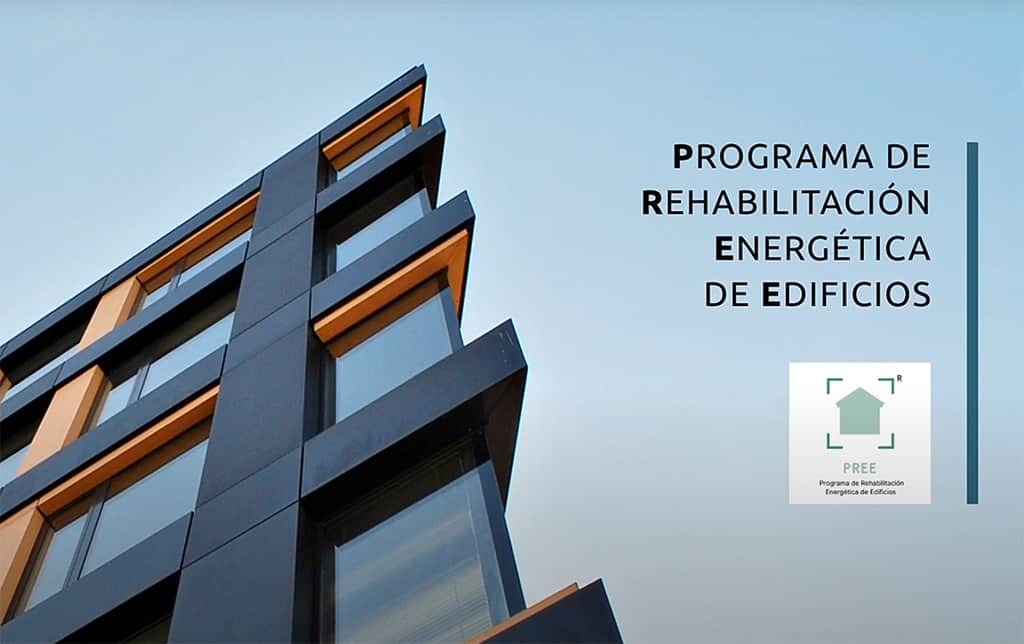 Programa PREE Rehabilitación Energética de Edificios.